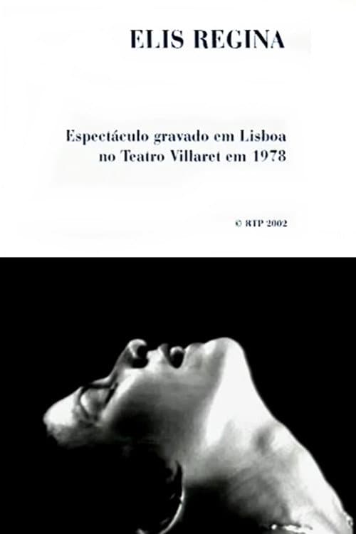 Постер: Elis Regina: Teatro Villaret, Lisboa