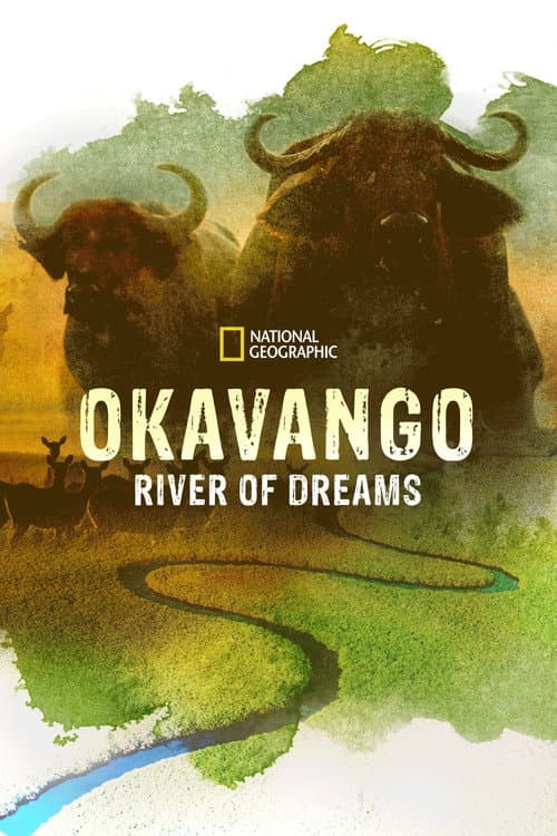 Постер: Okavango: River of Dreams