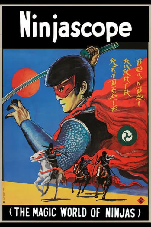 Постер: Ninjascope(THE MAGIC WORLD OF NINJAS)