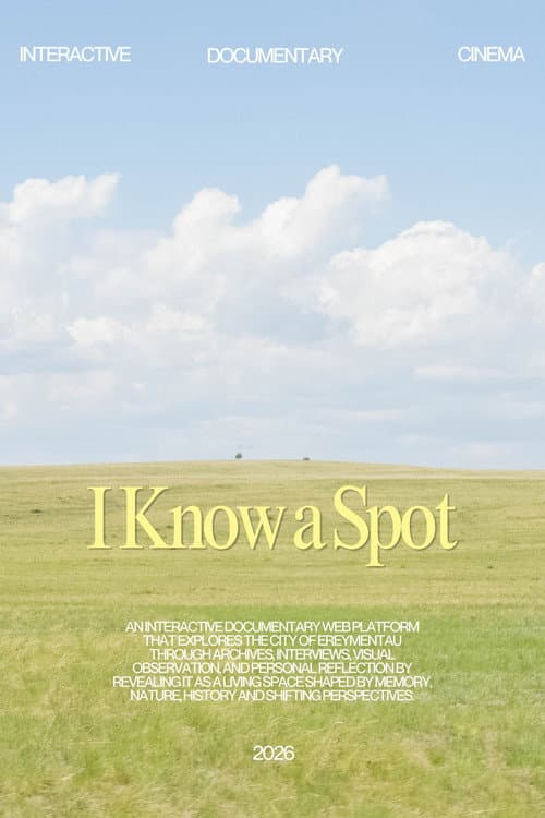 Постер: I Know a Spot