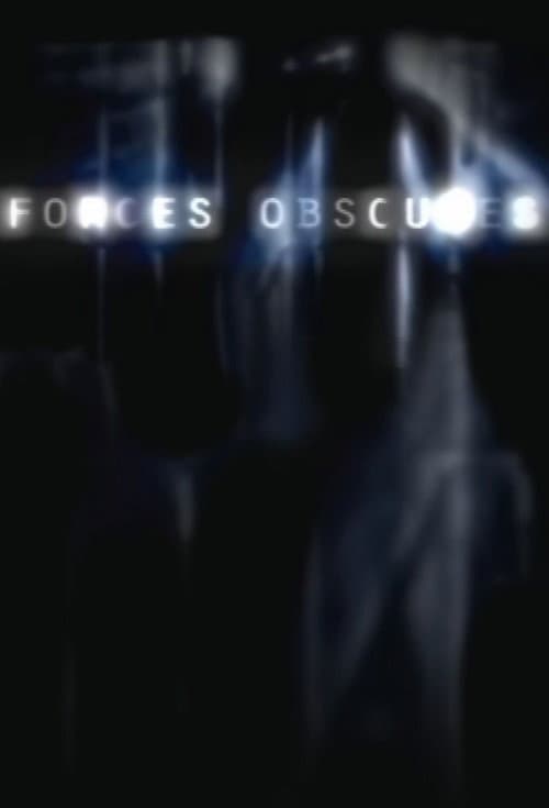 Постер: Forces obscures