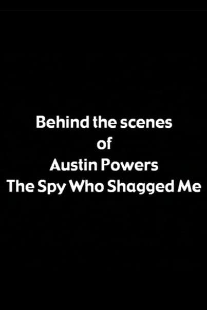 Постер: Behind the Scenes of 'Austin Powers: The Spy Who Shagged Me'