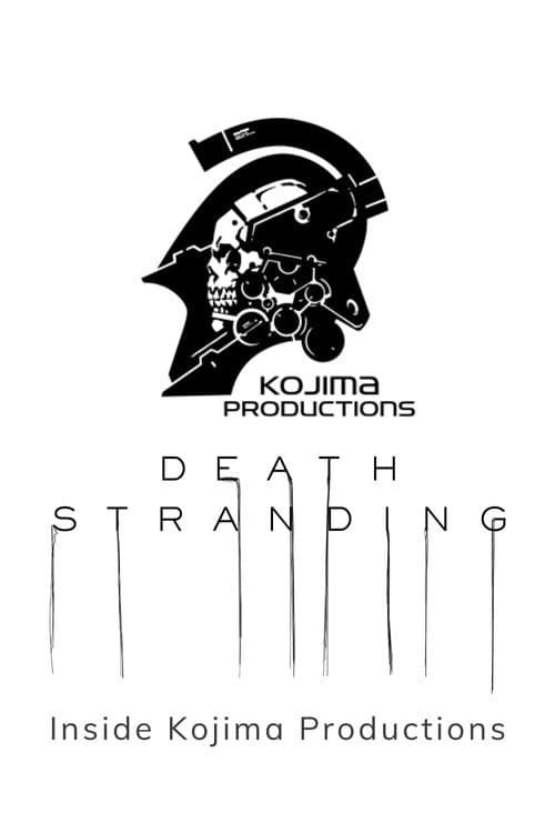 Постер: Death Stranding: Inside Kojima Productions