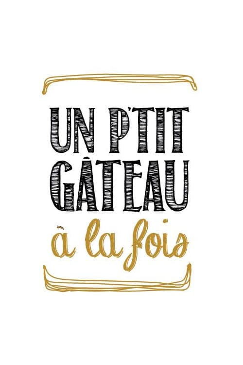 Постер: Un p’tit gâteau à la fois
