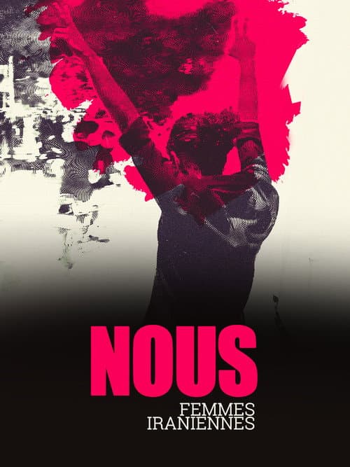 Постер: Nous, femmes iraniennes