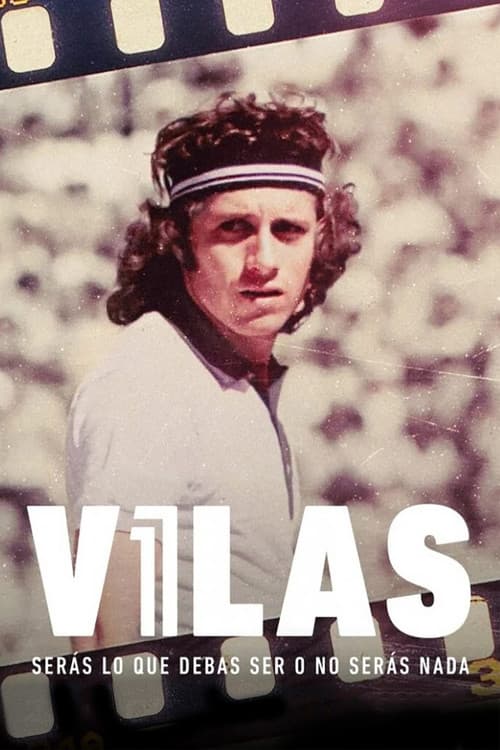Постер: Vilas: serás lo que debas ser o no serás nada