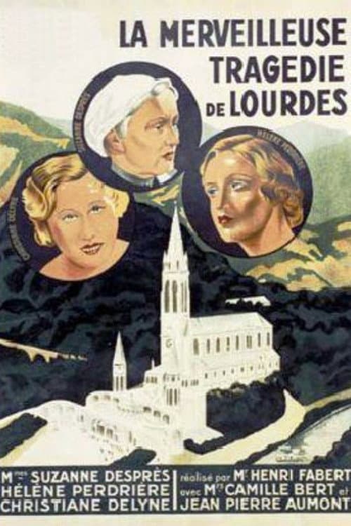 Постер: La merveilleuse tragédie de Lourdes