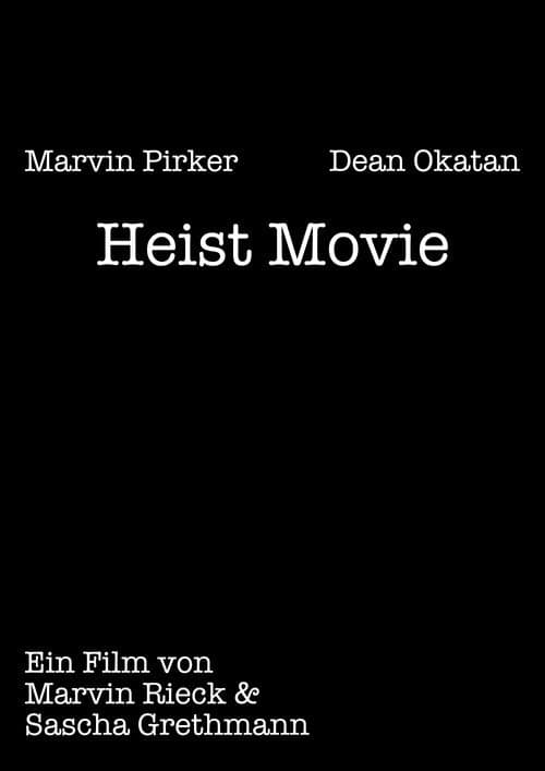 Постер: Heist Movie