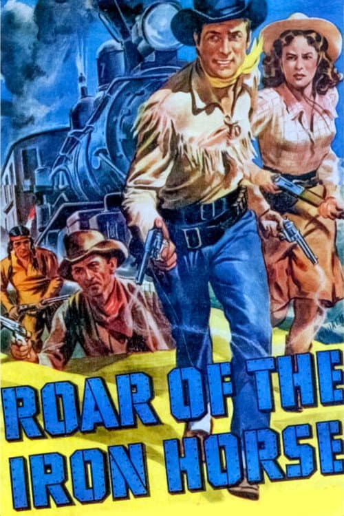 Постер: Roar of the Iron Horse