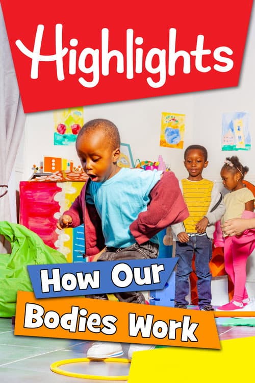 Постер: Highlights: How Our Bodies Work