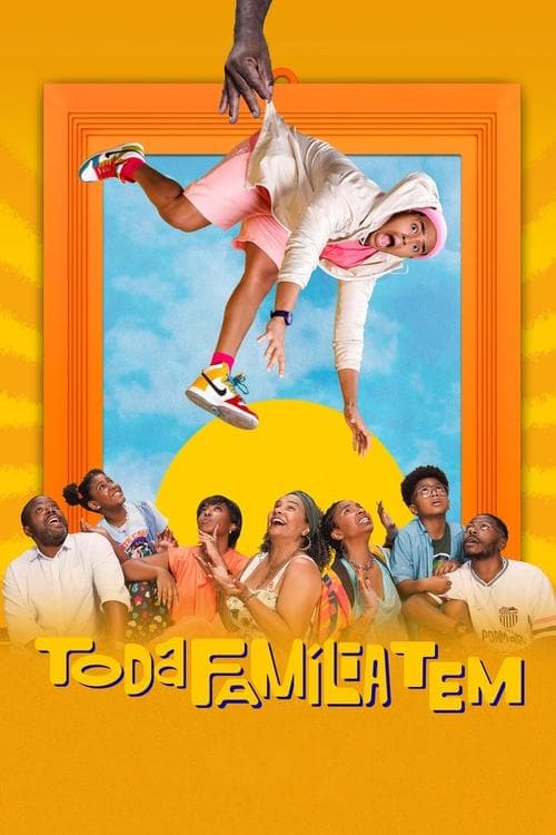 Постер: Toda Família Tem