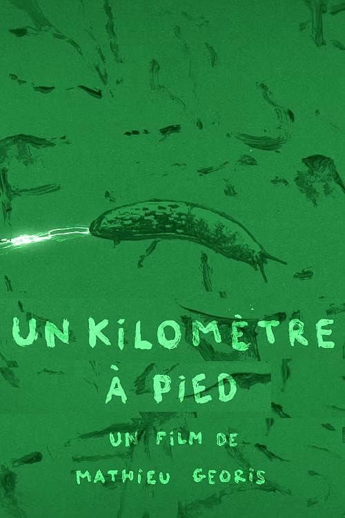 Постер: Un kilomètre à pied