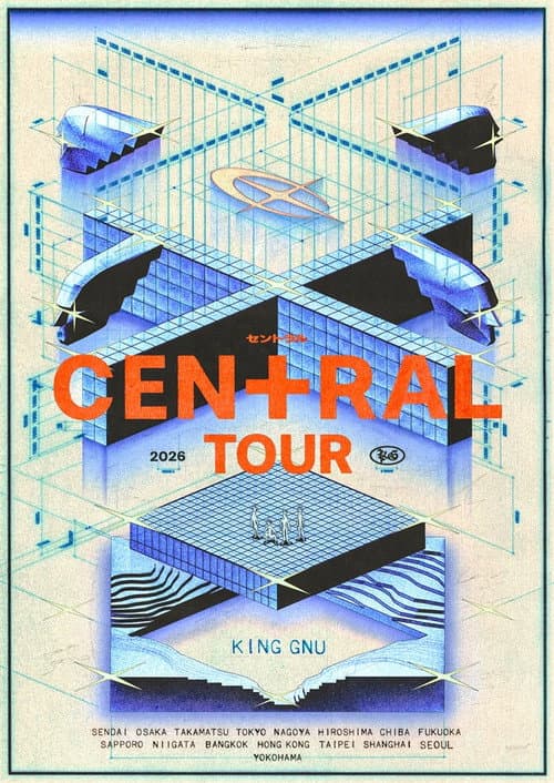 Постер: King Gnu CEN+RAL Tour 2026