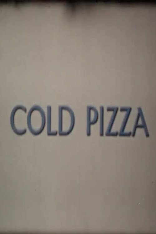 Постер: Cold Pizza