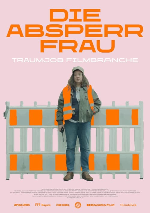 Постер: Die Absperrfrau - Traumjob Filmbranche