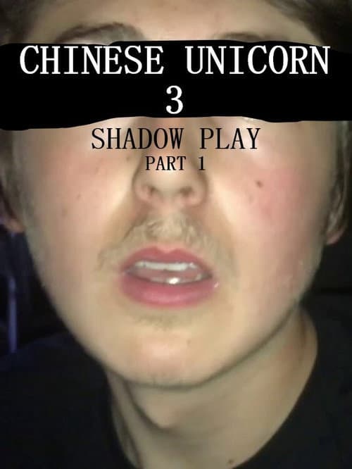 Постер: Chinese Unicorn 3: Shadow Play - Part 1