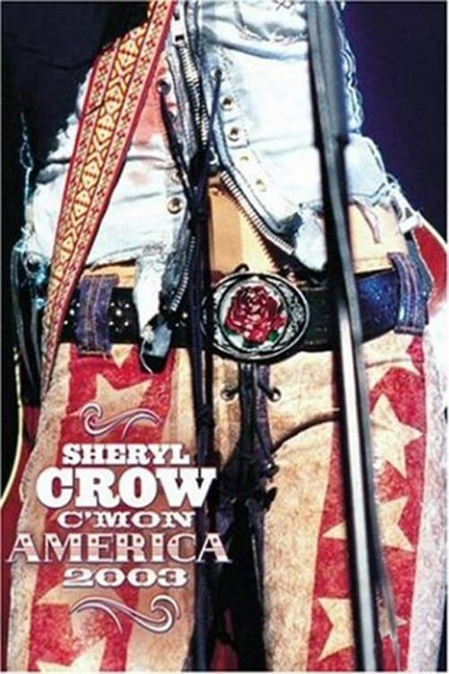 Постер: Sheryl Crow: C'mon America