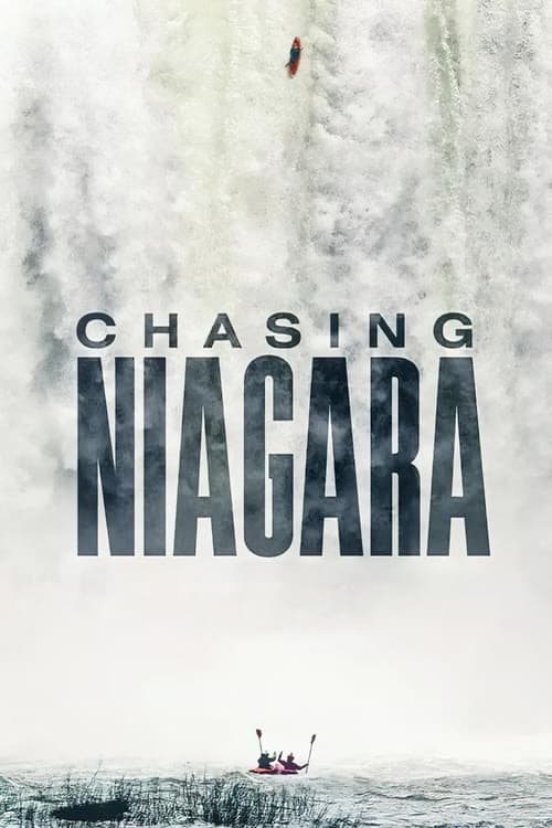 Постер: Chasing Niagara