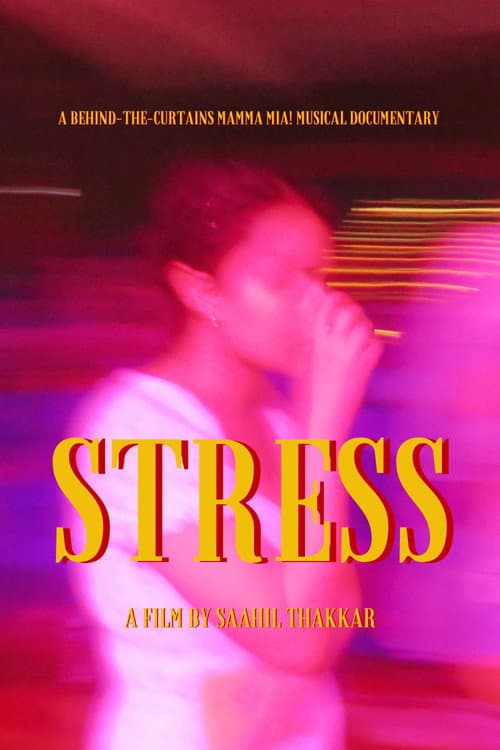 Постер: Stress: A Mamma Mia! Musical Documentary
