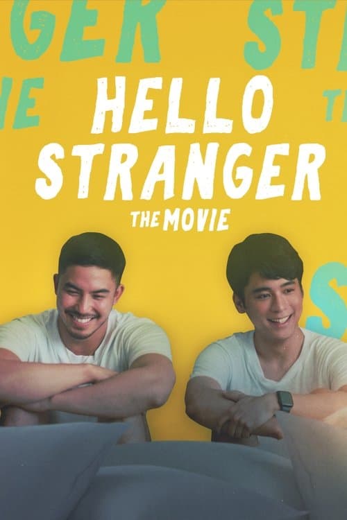 Постер: Hello, Stranger: The Movie