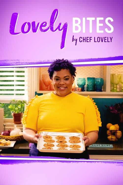Постер: Lovely Bites by Chef Lovely