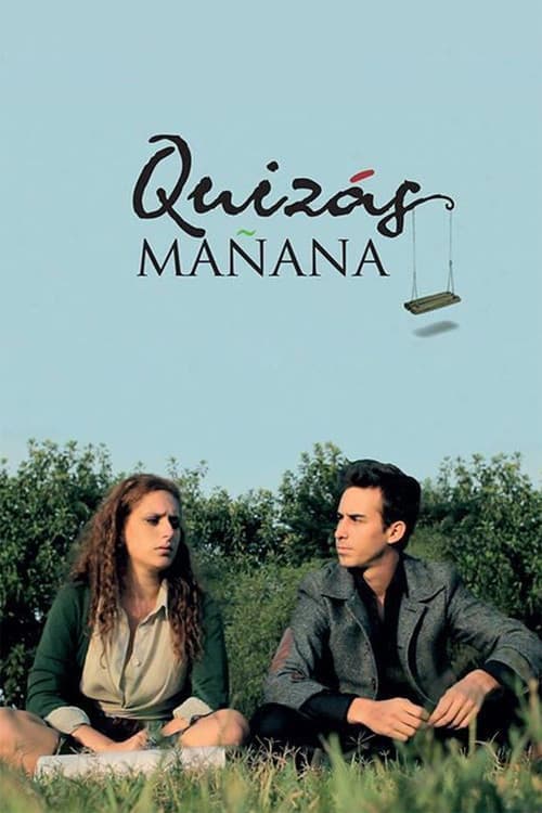 Постер: Quizás Mañana