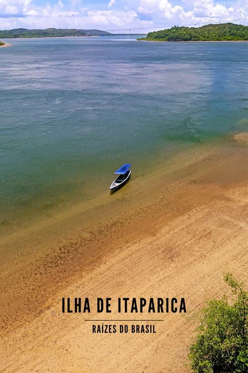Постер: Ilha de Itaparica - Raízes do Brasil
