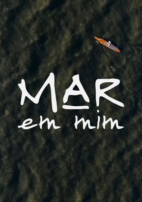 Постер: Mar em Mim