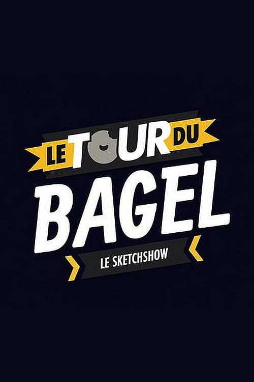 Постер: Le Tour du Bagel
