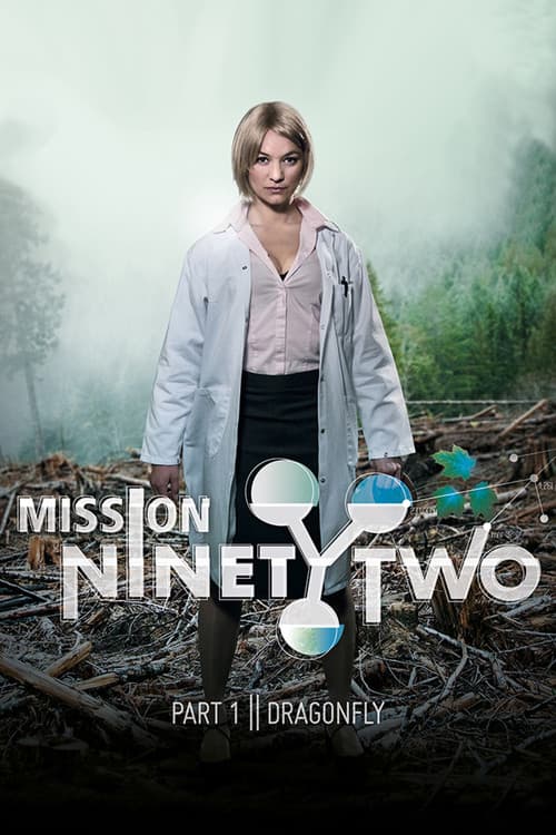Постер: Mission NinetyTwo: Part I - Dragonfly