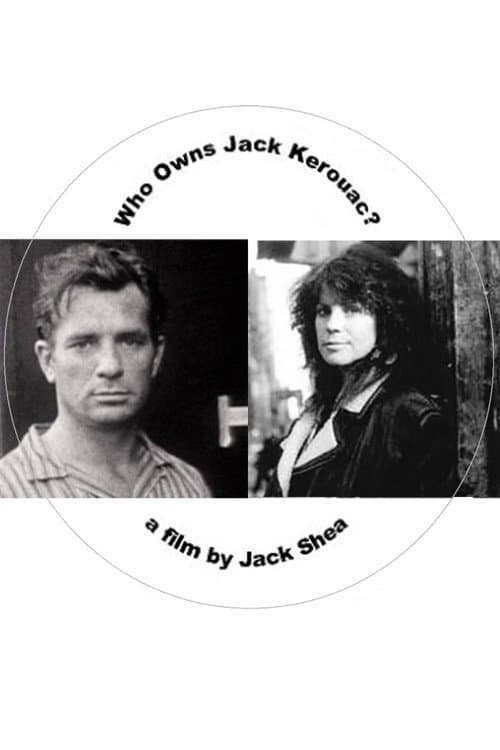 Постер: Who Owns Jack Kerouac