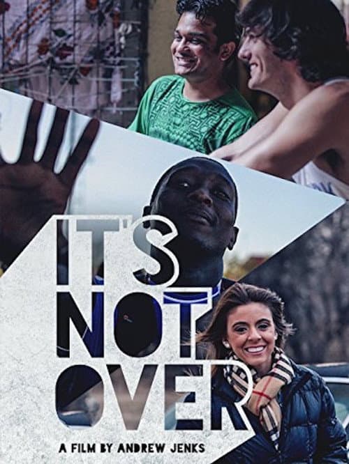 Постер: It's Not Over