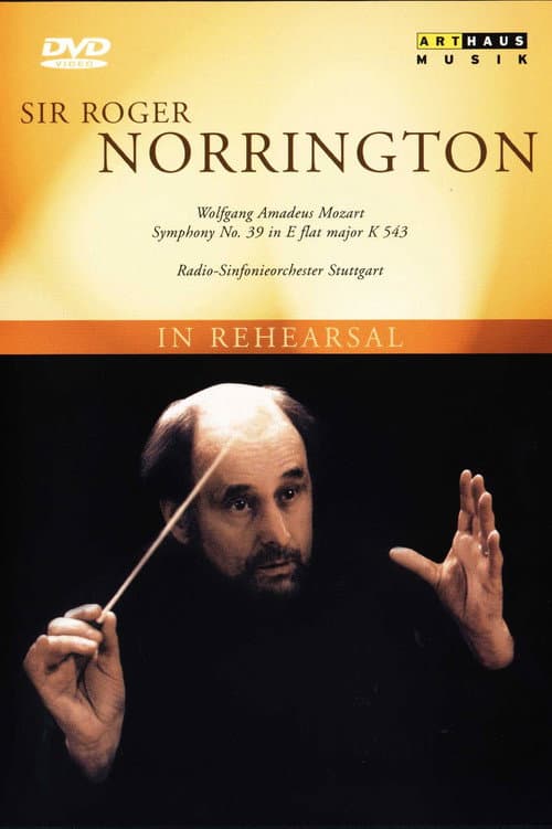 Постер: Sir Roger Norrington - In Rehearsal & Performance (Schwetzinger Festival 1996)