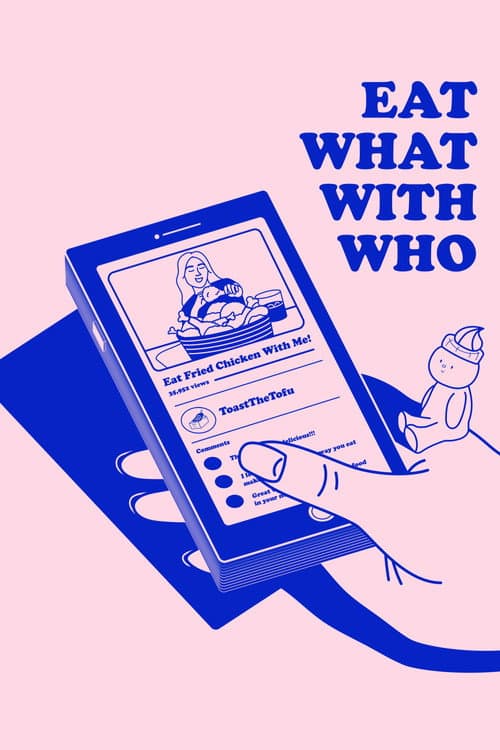 Постер: Eat What With Who
