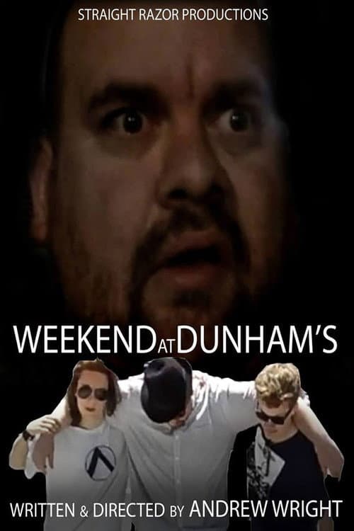 Постер: Weekend at Dunham's