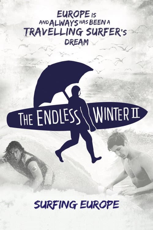 Постер: The Endless Winter II: Surfing Europe