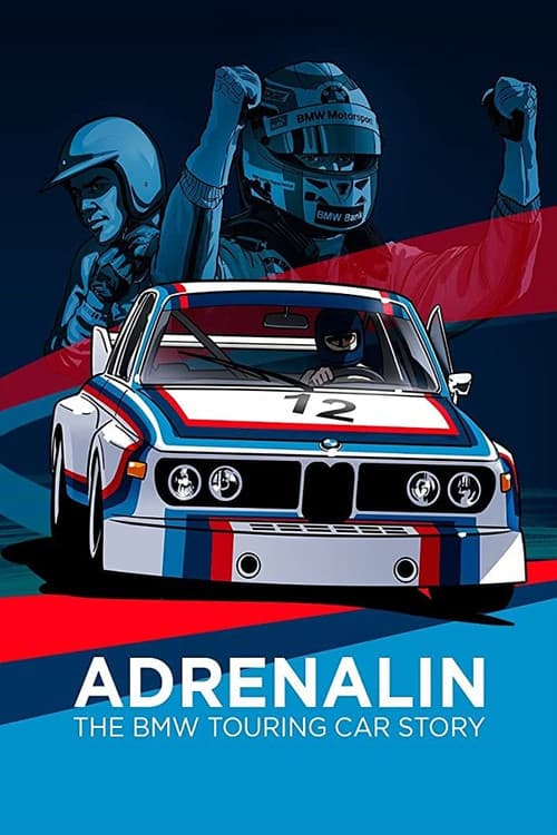 Постер: Adrenalin – die BMW Tourenwagen-Story