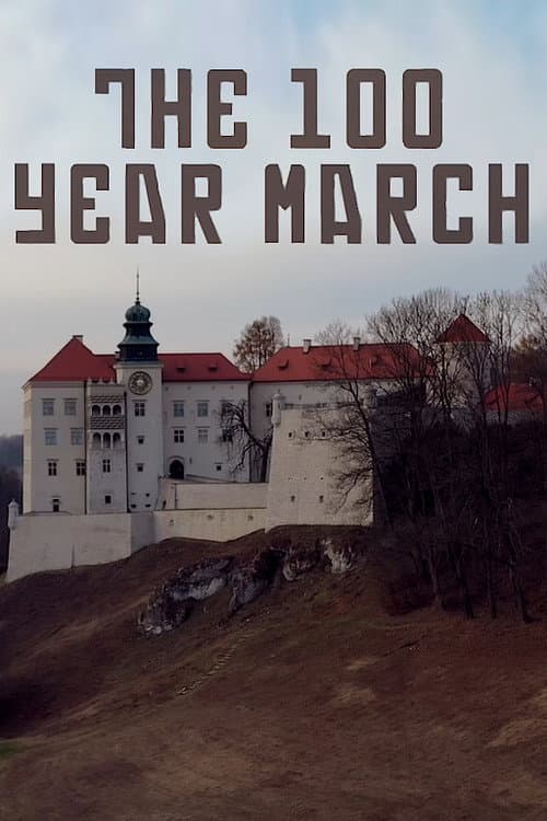 Постер: The 100 Year March