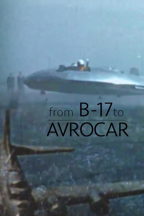 Постер: From B-17 to Avrocar