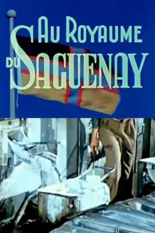 Постер: Au royaume du Saguenay