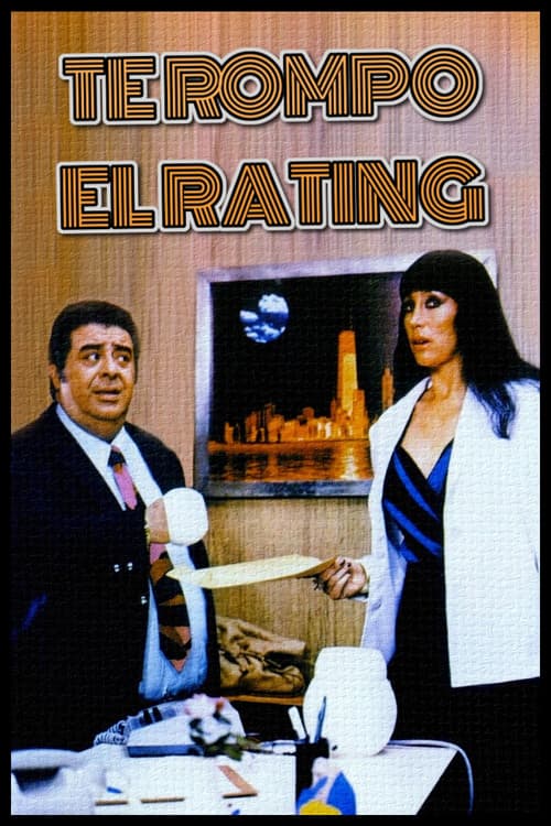 Постер: Te rompo el rating