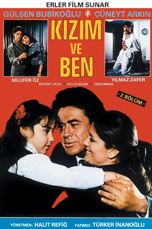 Постер: Kızım ve Ben