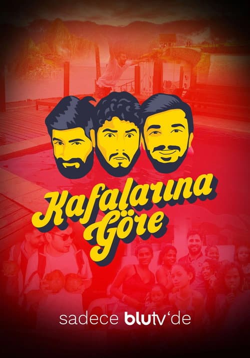 Постер: Kafalarına Göre