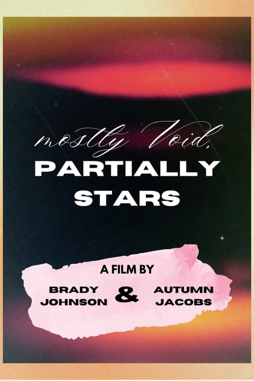 Постер: Mostly Void, Partially Stars