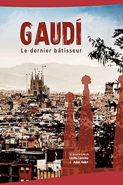 Постер: Gaudi, Le dernier bâtisseur