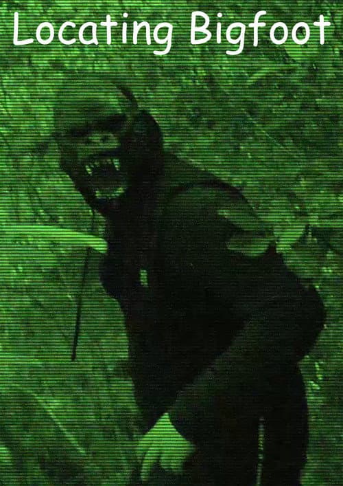 Постер: Locating Bigfoot