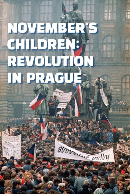 Постер: November's Children: Revolution in Prague