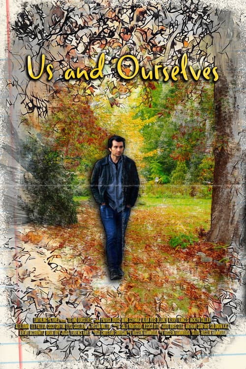 Постер: Us and Ourselves