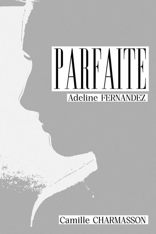 Постер: Parfaite