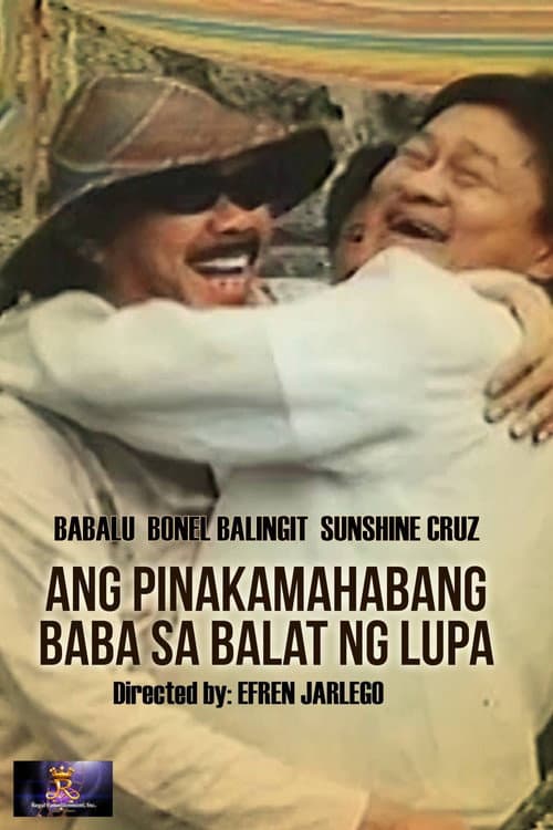 Постер: Ang Pinakamahabang Baba sa Balat ng Lupa
